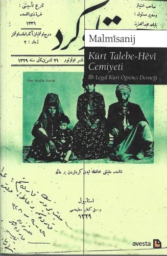 KÜRT TALEBE HEVİ-CEMİYETİ - İLK LEGAL KÜRT ÖĞRENCİ DERNEĞİ